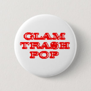 Buttonnen van Glam Trash Pop Ronde Button 5,7 Cm