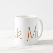 Buvez-Moi Thé Café Chocolat Mug (Devant droit)