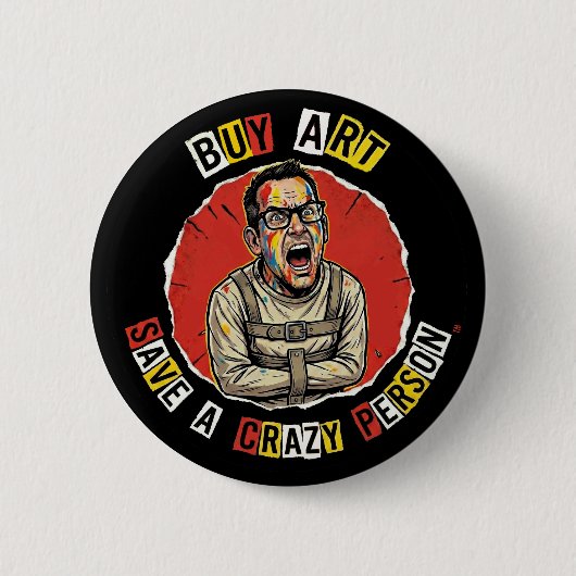 Buy Art Save A Crazy Person Button (Voorkant)