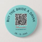 Buy the Bride a Drink QR Code Button (Voorkant)