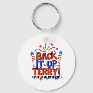 Byck it up Terry heeft het in omgekeerde 4 juli br Sleutelhanger