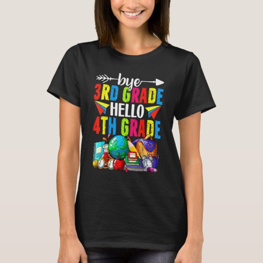 Bye 3rd Grade Hello 4th Grade Back To School T-shirt (Voorkant)