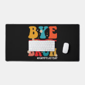 Bye Bruh enseignant heureux le dernier jour de l'é (Clavier et souris)
