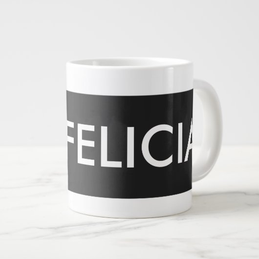 Bye Felicia Mug (Devant droit)