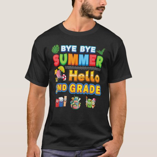 Bye Goodbye Summer Hello 2nd Grade Back To School  T-shirt (Voorkant)