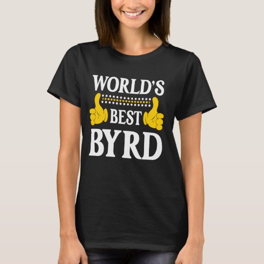 Byrd Achternaam Funny Team Familie Achternaam Worl T-shirt (Voorkant)