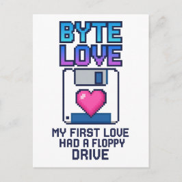 Byte Love: My first love had a floppy drive Briefkaart
