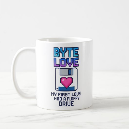 Byte Love: My first love had a floppy drive Koffiemok (Links)
