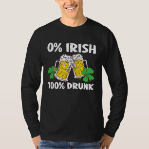 C 0 Iers 100 dronken St. Patrick's Day T-shirt