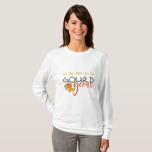 C’est l’automne appelez-moi GOURDgeous T-Shirt (Devant entier)