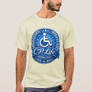 C.P. Life - Cerebrale verlamming ontwerp versie 1 T-shirt