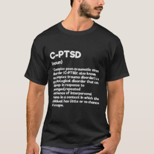 C-PTSS Definitie Stress Awareness Mental Posttrau T-shirt
