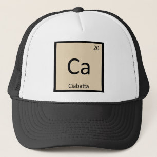 Ca - Ciabatta Brood Chemie Periodiek Systeem Trucker Pet