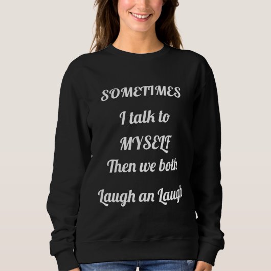 "Ça ne vaut pas un clou" Sweatshirt (Devant)