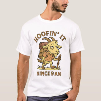 Ça rue depuis 9 h – T-shirt drôle de chèvre