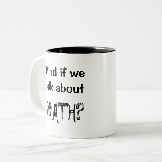 Ça vous dérange si on parle de mort ? Mug (Devant gauche)