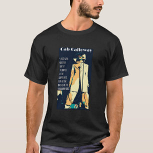 Cab Calloway  T-shirt
