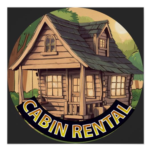 Cabin Rental Sign Perfect Poster (Voorkant)