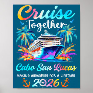 Cabo san lucas cruise 2026 gezinsvakantie cruisin poster