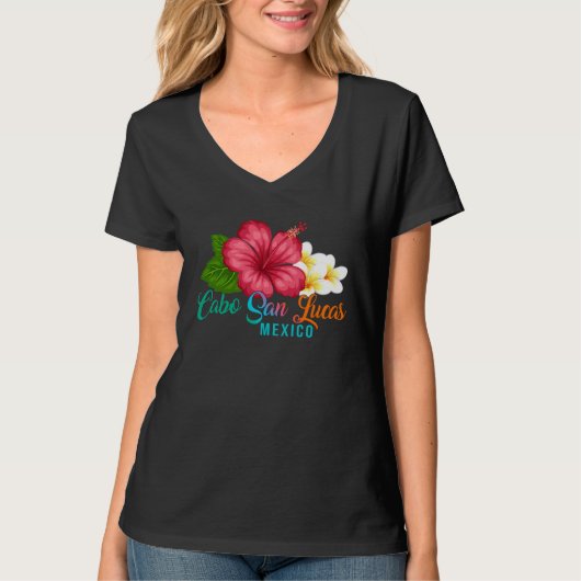 Cabo San Lucas Vacation Mexico Tropical Hibiscus F T-shirt (Voorkant)