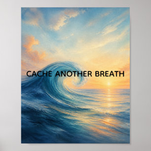 Cache Another Breath Oceaan Zonsopgang Mindfulness Poster