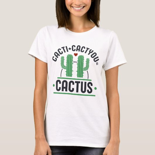 Cacti Cactyou Cactus T-shirt (Voorkant)