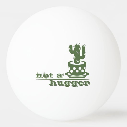 Cacti Geen knuffelcactus grappig gezegde Pingpongballen (Voorkant)