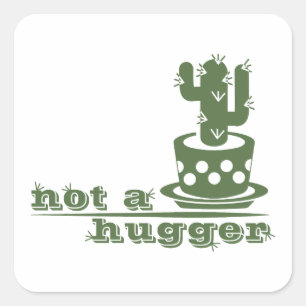 Cacti Geen knuffelcactus grappig gezegde Vierkante Sticker