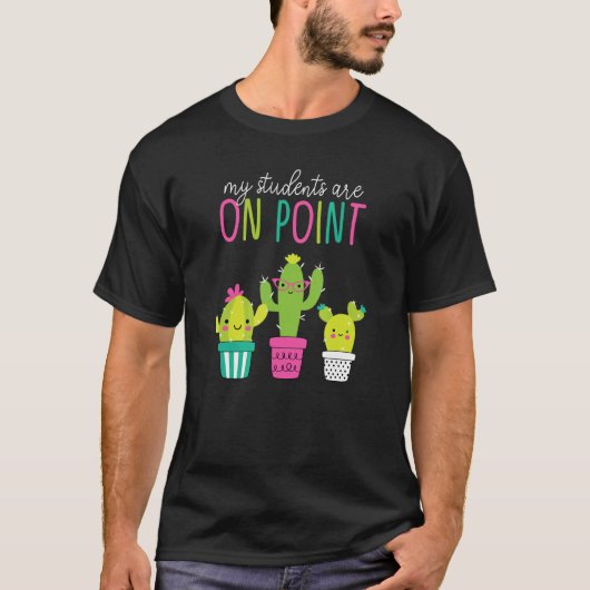 Cactus Professeur de Classe T-Shirt Mes élèves son (Devant)
