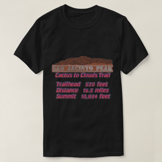 Cactus to Clouds Trail - San Jacinto Peak   T-shirt (Design voorkant)