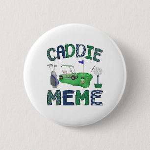 Caddie Meme Hole in One Birthday Golf Lover Party Ronde Button 5,7 Cm