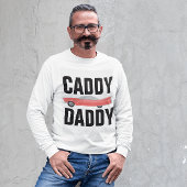 CADDY DADDY CLASSIC CAR DAD T-Shirts