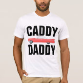 CADDY DADDY CLASSIC CAR DAD T-Shirts (Voorkant)
