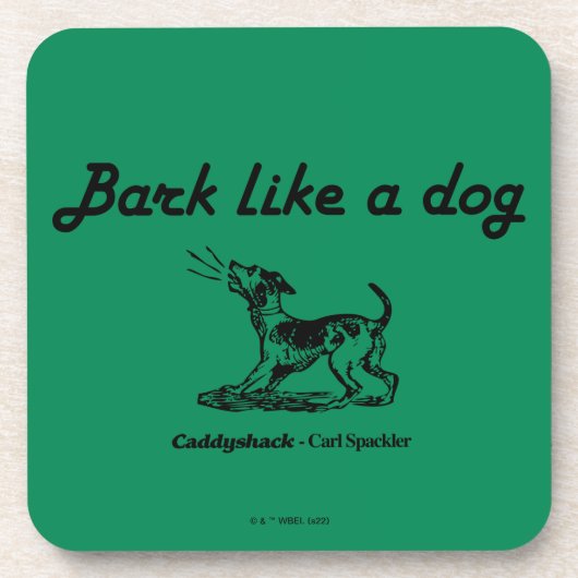 Caddyshack | Bark als een hond. Bier Onderzetter (Voorkant)