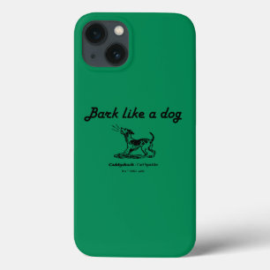 Caddyshack   Bark als een hond. iPhone 13 Hoesje