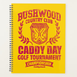 Caddyshack Bushwood Country Club Caddy Day Golf Planner