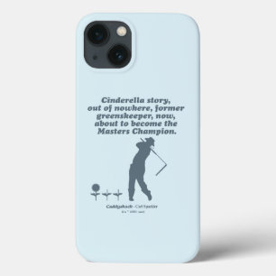 Caddyshack   Cindrella Story iPhone 13 Hoesje