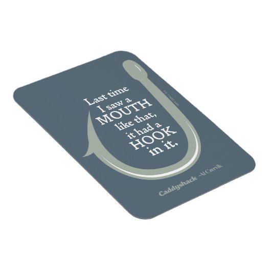 Caddyshack | De laatste keer dat ik zo'n mond zag Magneet (Rechterzijde)