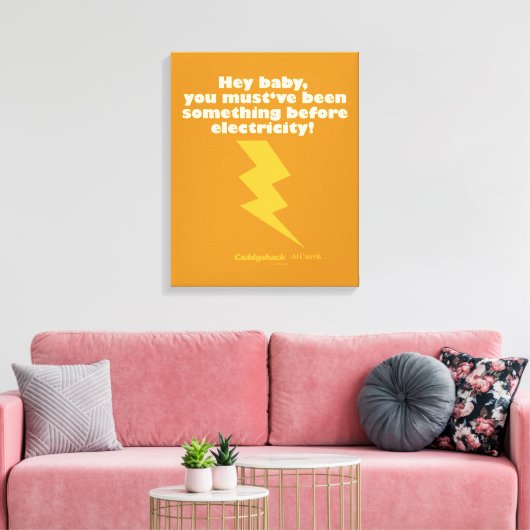 Caddyshack | Hé Baby, je moet iets zijn geweest Canvas Afdruk (Insitu (Woonkamer))