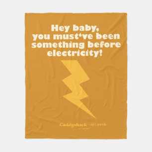 Caddyshack Hé Baby, je moet iets zijn geweest Fleece Deken