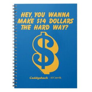 Caddyshack Hé, wil je 14 dollar de moeite waard Notitieboek