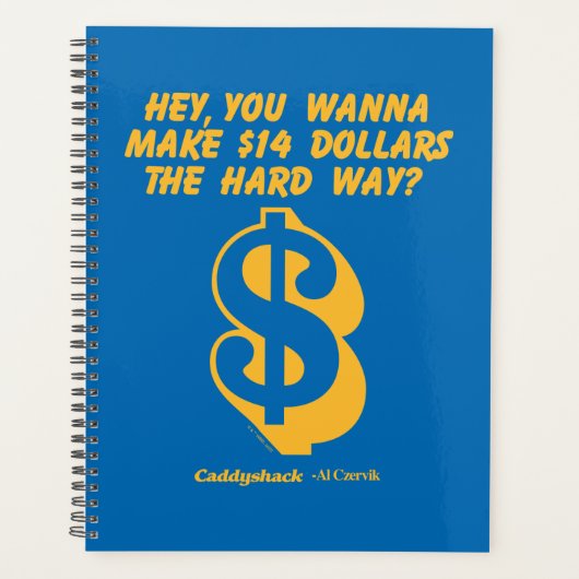 Caddyshack | Hé, wil je 14 dollar de moeite waard Planner (Voorkant)