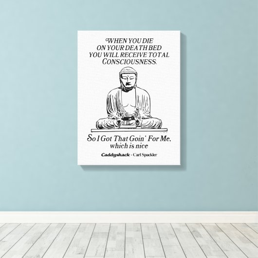 Caddyshack, ik heb dat voor me. canvas afdruk (Insitu (Houten vloer))