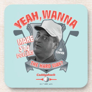 Caddyshack Ja, wil je 14 dollar de moeite waard Bier Onderzetter