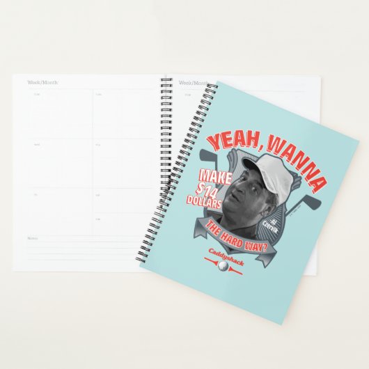 Caddyshack | Ja, wil je 14 dollar de moeite waard  Planner (Display)