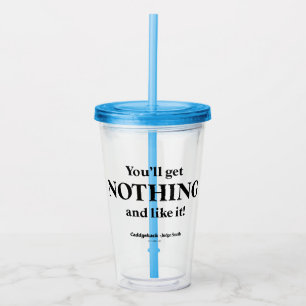 Caddyshack Je krijgt niets en zo! Acryl Drinkbeker