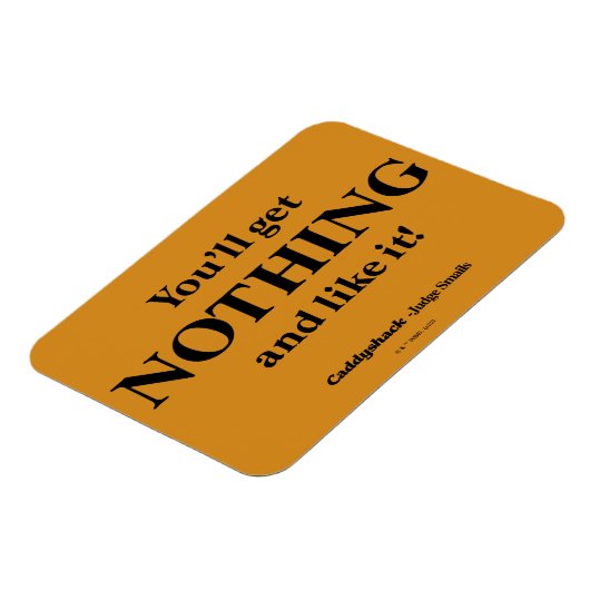 Caddyshack | Je krijgt niets en zo! Magneet (Linkerzijde)