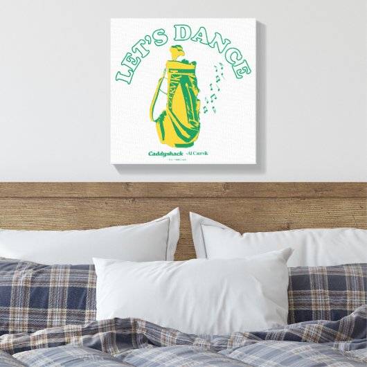 Caddyshack | Laten we Dance Canvas Afdruk (Insitu (Slaapkamer))