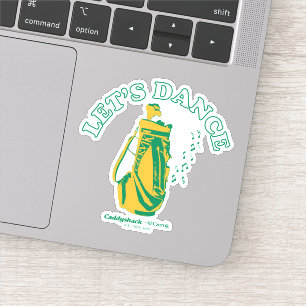 Caddyshack   Laten we Dance Sticker