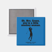 Caddyshack | Oh Mrs Crane Magneet (Voorkant / Achterkant)